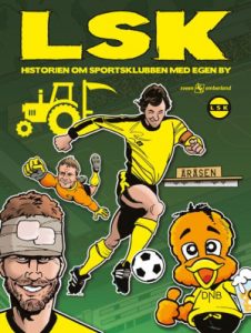Book Cover: LSK (historien om sportsklubben med egen by)